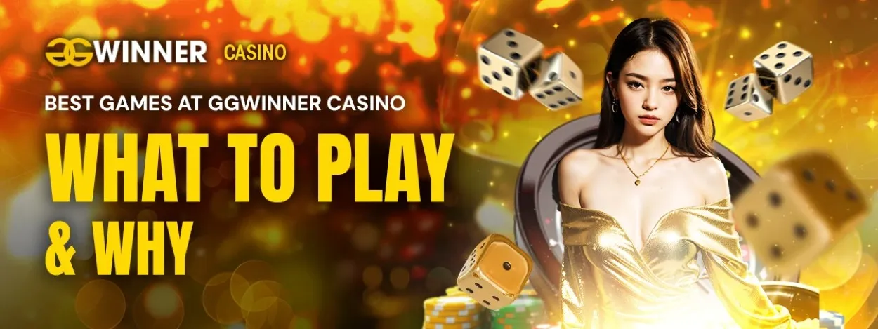 best games at ggwinner casino what to play and why