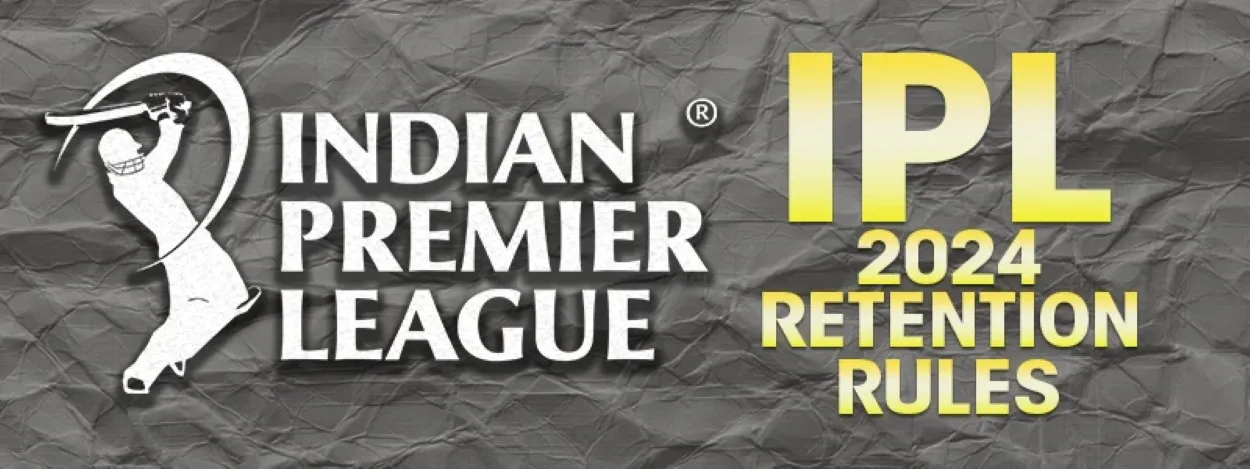 how many participants can be retained in ipl 2024 retention rules